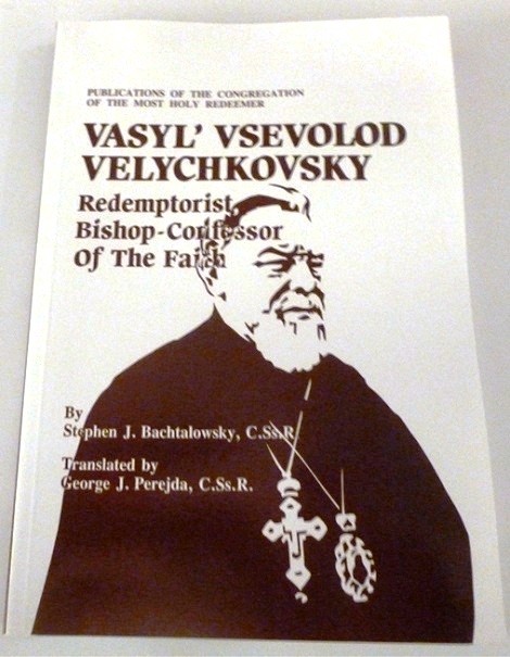 Un opuscolo del P. Stefan Josyp Bachtalowsky sul testimone martire redentorista, oggi Beato, Mons. V. Velychkovsky