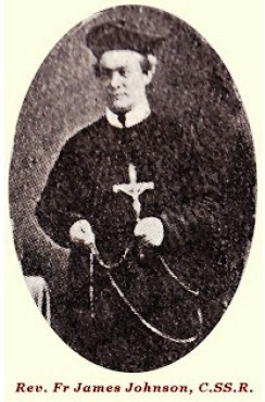 Il redentorista P. James Johnson, 1816-1886, Irlanda, Provincia di Amsterdam. Era un brillante giornalista prima di entrare tra i Redentoristi. P. Johnson è morto nel pomeriggio di Domenica 7 febbraio a Dundalk a69 anni, circondato dai confratelli, e confortato dagli ultimi sacramenti. 