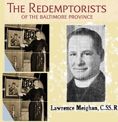 Nessuna immagine del redentorista P. Matthew Meighan C.Ss.R. 1899-1968  USA della Provincia di Baltimora, morto nel 1968 a 69 anni. La foto mostra un altro P. Meighan.